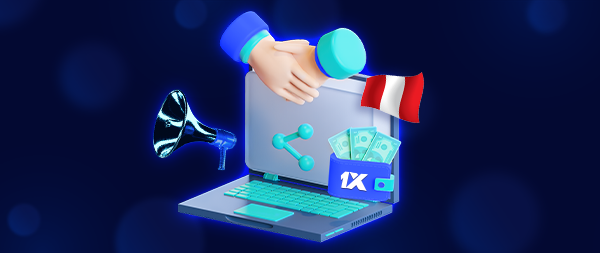 Affiliate Program 1xBet Partners in Peru